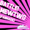 Emdasche - Battle! Mewtwo (Fanmade) - Single